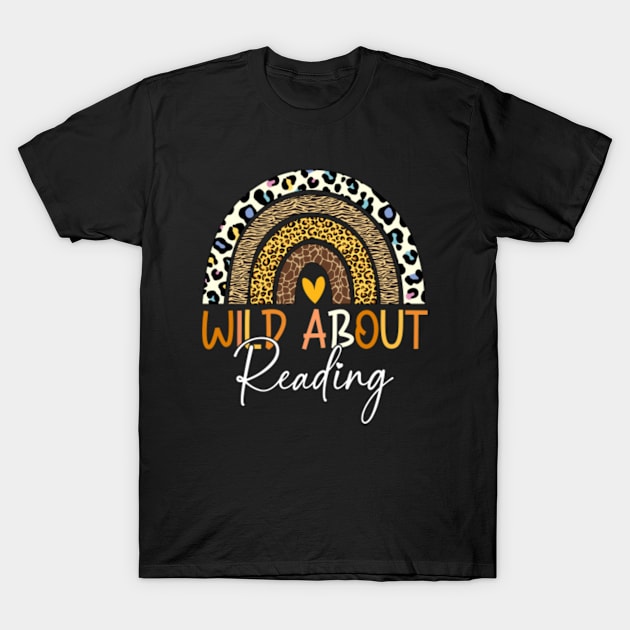 Wild About Reading Teacher Back To School Leopard Rainbow T-Shirt by GreenCraft